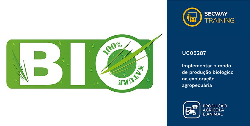 Implementar o modo de produção biológico na exploração agropecuária